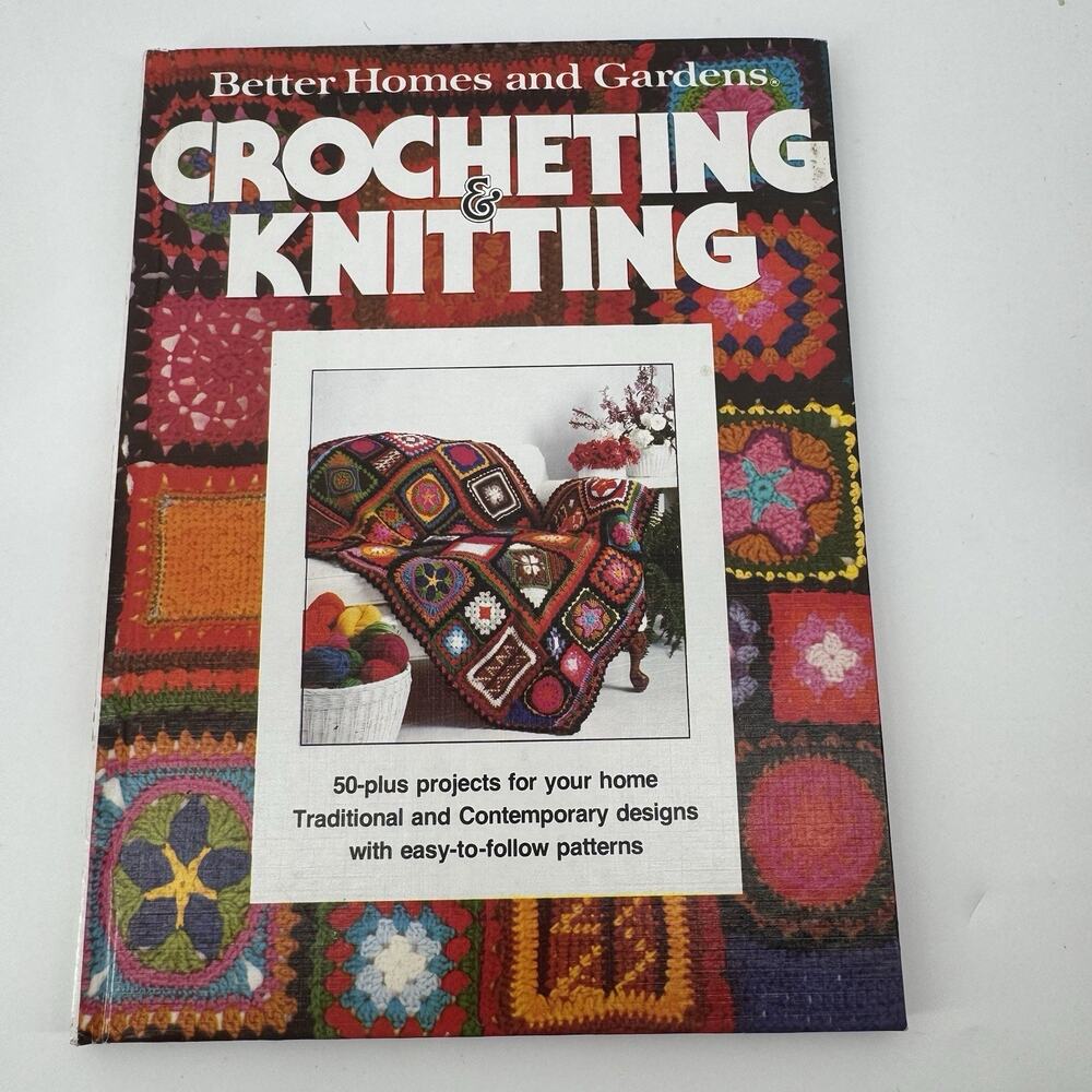 Vtg 1977 Better Homes and Gardens Crocheting & Knitting 1st Ed, 6th Print (1980)
